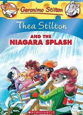 【预订】Thea Stilton and the Niagara Splash (Thea Stilton #27), 27: A Geronimo Stilton Adventure