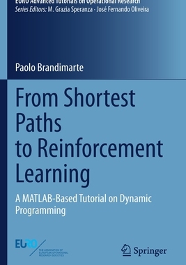 【预订】From Shortest Paths to Reinforcement Learning 9783030618698