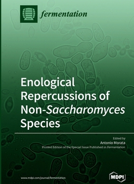 【预订】Enological Repercussions of Non-Saccharomyces Species