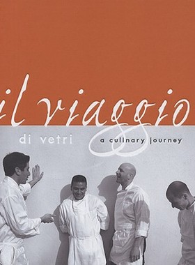 【预售】Il Viaggio Di Vetri: A Culinary Journey