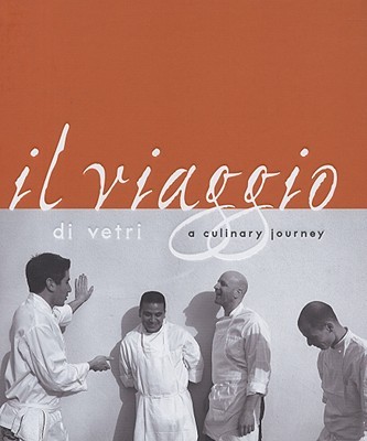 【预售】Il Viaggio Di Vetri: A Culinary Journey