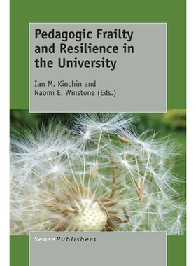 预订 Pedagogic Frailty and Resilience in the University 大学教育的脆弱性与韧性: 9789463009812