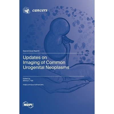 预订 Updates on Imaging of Common Urogenital Neoplasms: 9783725831661