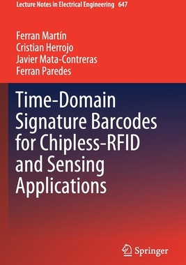 【预订】Time-Domain Signature Barcodes for Chipless-RFID and Sensing Applications