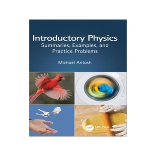 [预订]Introductory Physics: Summaries, Examples, and Practice Problems 9780367436858