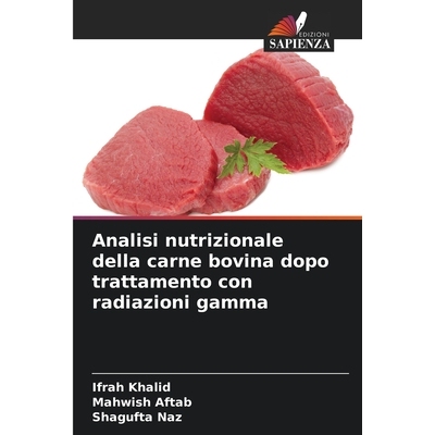 预订 Analisi nutrizionale della carne bovina dopo trattamento con radiazioni gamma 9786209531613