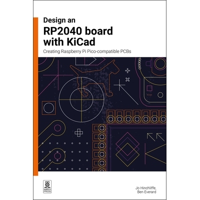 预订 Design an Rp2040 Board with Kicad: Creating Raspberry Pi Pico-Compatible PCBs: 9781916868137
