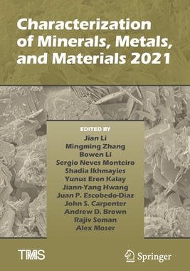 【预订】Characterization of Minerals, Metals, and Materials 2021 9783030654955