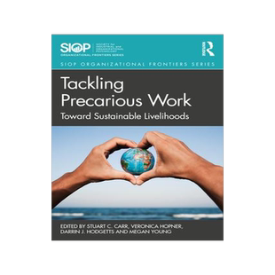 [预订]Tackling Precarious Work: Toward Sustainable Livelihoods 9781032576633