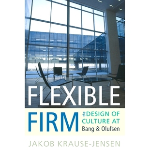 9781845456689 THE CULTURE FIRM DESIGN OLUFSEN 预订 BANG FLEXIBLE