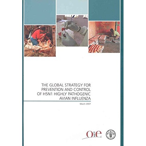 预订 The global strategy for prevention and control of H5N1 highly pathogenic avian influenza H5N1高致病性禽流感预防与控