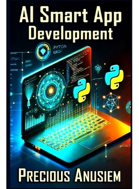 预订 AI-Smart App Development: Integrating AI into Frontend and Backend Design: 9798344039121