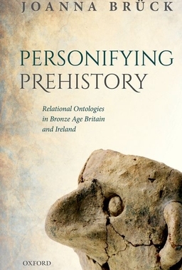 【预订】Personifying Prehistory 9780192858252