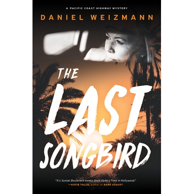 预订 The Last Songbird: A Pacific Coast Highway Mystery: 9781685890308