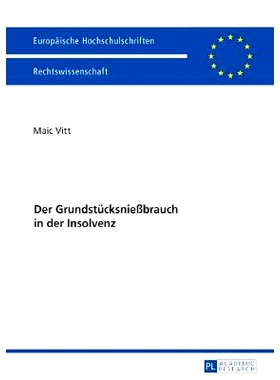 预订 Der Grundstücksnießbrauch in der Insolvenz 破产时的土地使用权: 9783631724989
