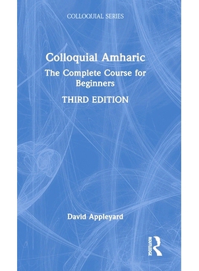 预订 Colloquial Amharic: The Complete Course for Beginners 口语阿姆哈拉语：初学者完全课程 第3版: 9781032885896