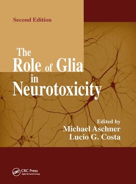 【预订】The Role of Glia in Neurotoxicity