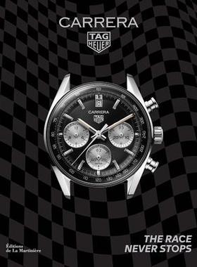 [预订]Tag Heuer Carrera: The Race Never Stops 9781419770302