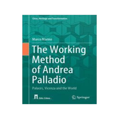 [预订]The Working Method of Andrea Palladio 9783031432873