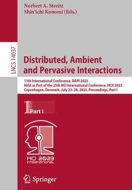 [预订]Distributed, Ambient and Pervasive Interactions: 11th International Conference, Dapi 2023, Held as P 9783031346088