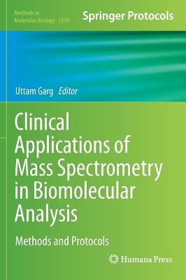 【预订】Clinical Applications of Mass Spectrometry in Biomolecular Analysis