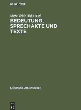 【预订】Bedeutung, Sprechakte und Texte 9783484103436