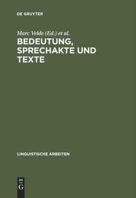 【预订】Bedeutung, Sprechakte und Texte 9783484103436