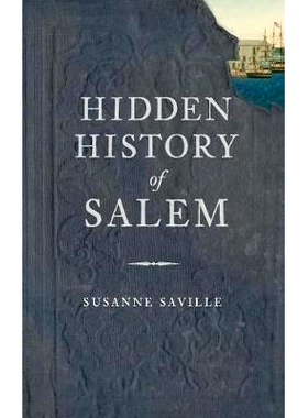 预订 Hidden History of Salem: 9781540203816