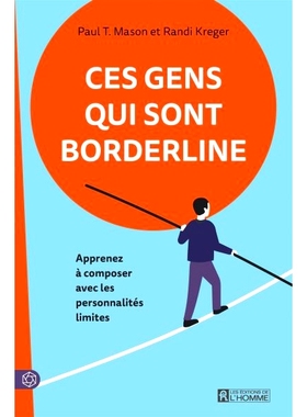 预订 Ces gens qui sont borderline : Apprenez à composer avec les personnalités limites 这些边缘人：学会与边缘人打交道:
