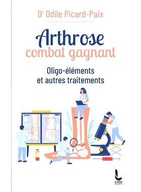 预订 Arthrose, combat gagnant : oligo-éléments et autres traitements 骨关节炎，胜利之战：微量元素和其他*: 978238506