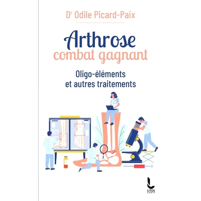 预订 Arthrose, combat gagnant : oligo-éléments et autres traitements 骨关节炎，胜利之战：微量元素和其他*: 978238506