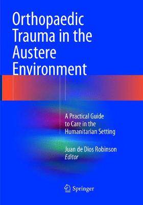 预订 Orthopaedic Trauma in the Austere Environment