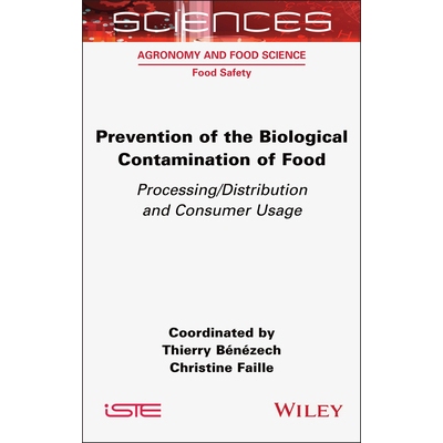 预订 Prevention of the Biological Contamination of Food - Processing/Distribution and Consumer Usage: Processing/Distrib