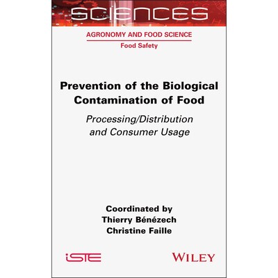 预订 Prevention of the Biological Contamination of Food - Processing/Distribution and Consumer Usage: Processing/Distrib