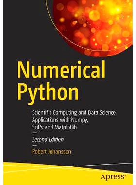 Numerical Python: Scientific Computing and Data Science Applications with Numpy, SciPy and Matplotlib 数值 Python：使用
