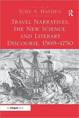 【预售】Travel Narratives, the New Science, and Literary Discourse, 1569–1750