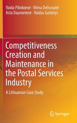 【预订】Competitiveness Creation and Maintenance in the Postal Services Industry