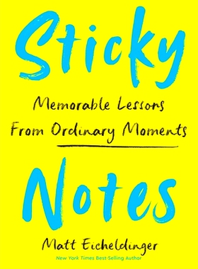 预订 Sticky Notes: Memorable Lessons from Ordinary Moments: 9781524894351