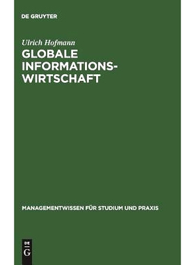 预订 Globale Informationswirtschaft: Management, Technologien, Strategien: 9783486251401