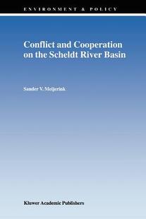 and Cooperation River 预订 Basin Scheldt Conflict the