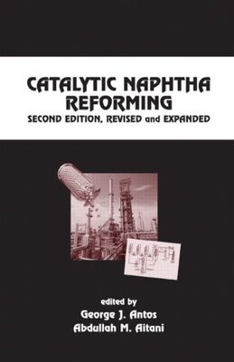 【预订】Catalytic Naphtha Reforming, Revised and Expanded