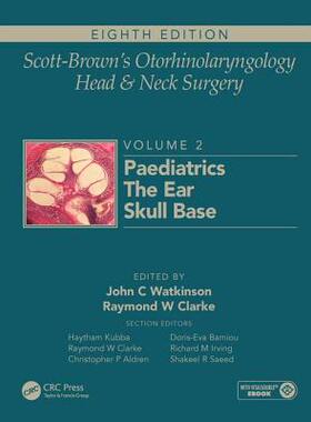 【预订】Scott-Brown’s Otorhinolaryngology and Head and Neck Surgery, Eighth Edition