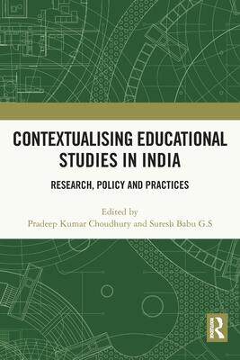 [预订]Contextualising Educational Studies in India: Research, Policy and Practices 9780367765378