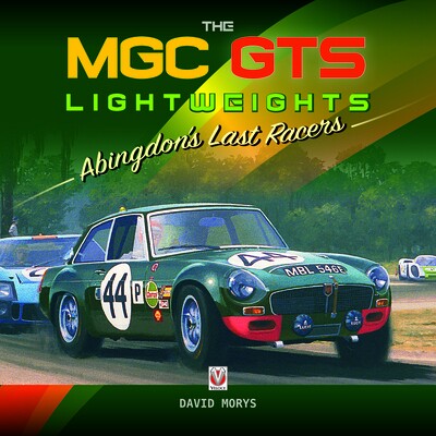 预订 The MGC GTS Lightweights: Abingdon’s Last Racers MGC GTS Lightweights：Abingdon的*赛车手: 9781787114456