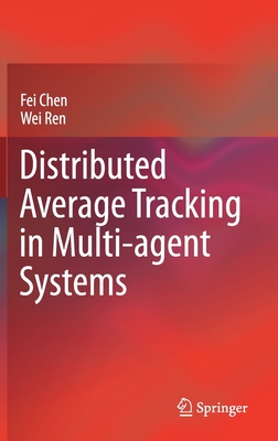 【预订】Distributed Average Tracking in Multi-Agent Systems
