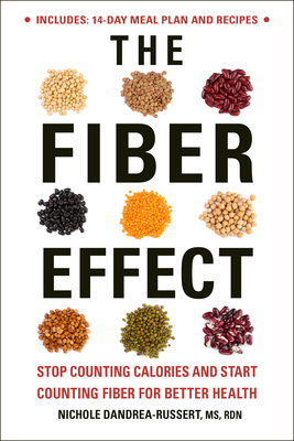 【预订】The Fiber Effect: Stop Counting Calories and Start Counting Fiber for Better Health