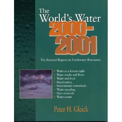 预订 The World’S Water 2000-2001: The Biennial Report on Freshwater Resources: 9781559637923
