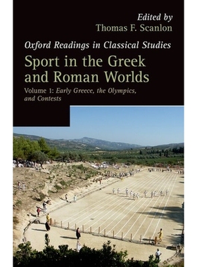 预订 Sport in the Greek and Roman Worlds: Volume 1: Early Greece, The Olympics, and Contests 希腊和罗马的体育：第1卷：希
