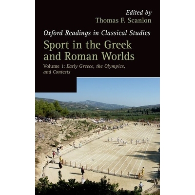 预订 Sport in the Greek and Roman Worlds: Volume 1: Early Greece, The Olympics, and Contests 希腊和罗马的体育：第1卷：希
