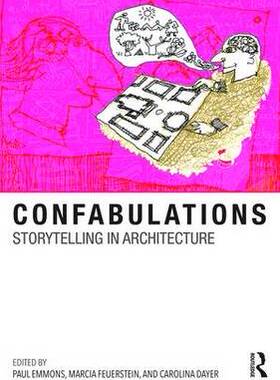 预订 Confabulations : Storytelling in Architecture